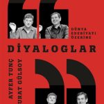 Diyaloglar / Dünya Edebiyatı Üzerine