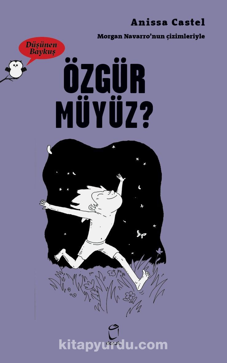 Düşünen Baykuş / Özgür müyüz?