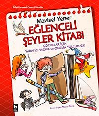 Eğlenceli Şeyler Kitabı & Yaratıcı Yazma