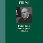 Felsefede Elli Yıl & Doğan Özlem Sempozyumu Bildirileri