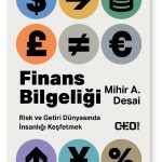 Finans Bilgeliği & Risk ve Getiri Dünyasında İnsanlığı Keşfetmek