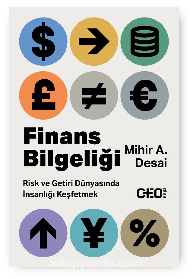 Finans Bilgeliği & Risk ve Getiri Dünyasında İnsanlığı Keşfetmek