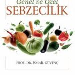 Genel ve Özel Sebzecilik