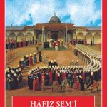 Hafız Şem’î Gülbang’ı