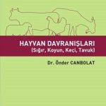 Hayvan Davranışları & Sığır Koyun, Keçi , Tavuk