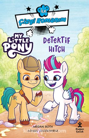 İlk Çizgi Romanım My Liittle Pony-Dedektif Hitch