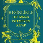 Kesinlikle Okunmak İstemeyen Kitap