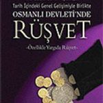 Osmanlı Devletinde Rüşvet