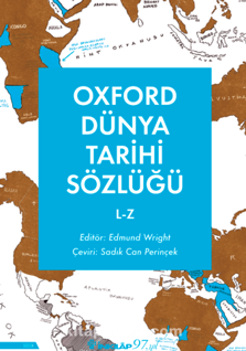 Oxford Dünya Tarihi Sözlüğü 2-  L-Z