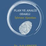 Plan ve Analiz Odaklı İşletme Ajandası