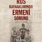 Rus Kaynaklarında Ermeni Sorunu 1914-1915