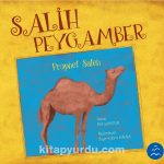 Salih Peygamber Hikayesi / Peygamber Hikayeleri Serisi 3+ Yaş