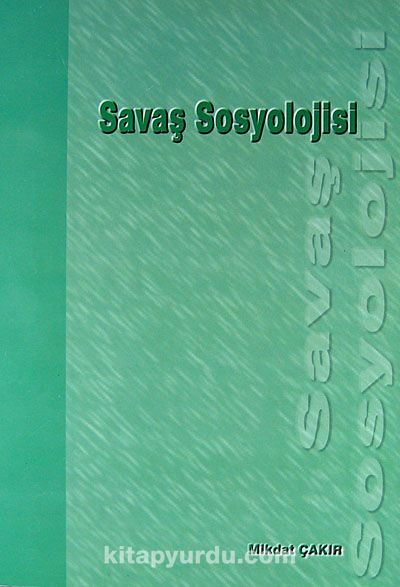 Savaş Sosyolojisi / 10-B-6