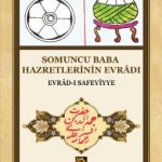 Somuncu Baba Hazretlerinin Evradı & Evrad-ı Safeviyye