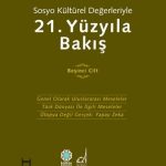 Sosyo Kültürel Değerleriyle 21.Yüzyıla Bakış (5. Cilt)