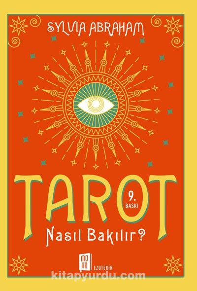 Tarot Nasıl Bakılır?