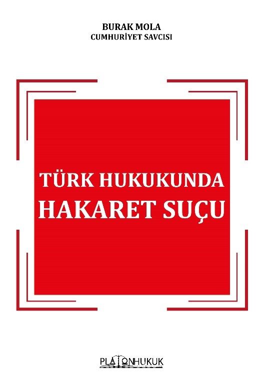 Türk Hukukunda Hakaret Suçu