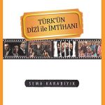 Türk'ün Dizi ile İmtihanı / Ekranın Kısa Tarihi -1