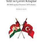 Türkçede Macarlarla İlgili Telif ve Çeviri Kitaplar