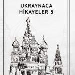 Ukraynaca Hikayeler 5 (a1)