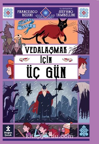 Vedalaşmak İçin Üç Gün / Kedimin Adı Odin 4