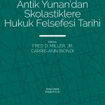 Antik Yunan’dan Skolastiklere Hukuk Felsefesi Tarihi