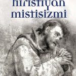 Assisili Francis ve Hıristiyan Mistisizmi