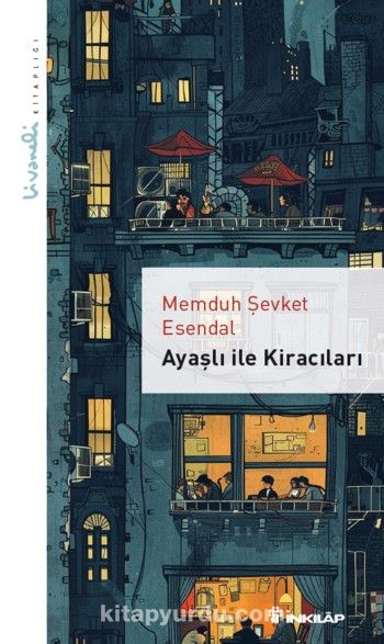 Ayaşlı ile Kiracıları – Livaneli Kitaplığı