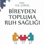 Bireyden Topluma Ruh Sağlığı