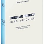 Borçlar Hukuku Genel Hükümler / Haluk N. Nomer