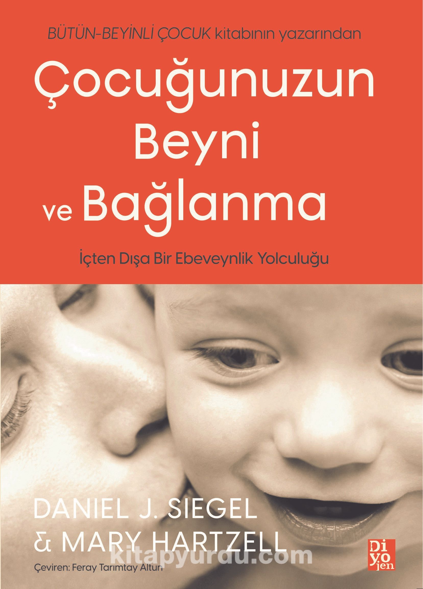 Çocuğunuzun Beyni ve Bağlanma