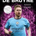 De Bruyne / Sahanın Yıldızları