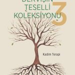 Dervişin Teselli Koleksiyonu 3 / Kadim Terapi