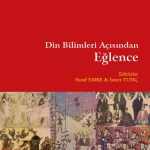 Din Bilimleri Açısından Eğlence