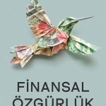 Finansal Özgürlük & Adım Adım Yatırım ve Tasarruf Rehberi