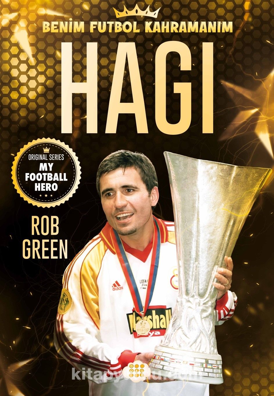 Hagi / Benim Futbol Kahramanım