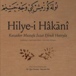 Hilye-i Hakani & Kazasker Mustafa İzzet Efendi Hattıyla