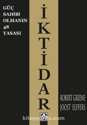 İktidar (Güç Sahibi Olmanın 48 Yasası)