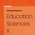 International Research in Education Sciences X