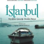 İstanbul & Hayalden Gerçeğe Sözden Yazıya