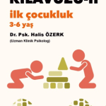 Kullanım Kılavuzu-II: İlk Çocukluk (3-6 yaş)