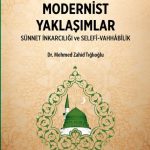 Kur'an'a Sekülerist ve Modernist Yaklaşımlar (Sünnet İnkarcılığı Ve Selefi Vahhabilik)