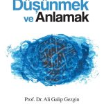 Kur’an’ı Düşünmek ve Anlamak