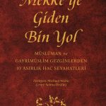 Mekke'ye Giden Bin Yol