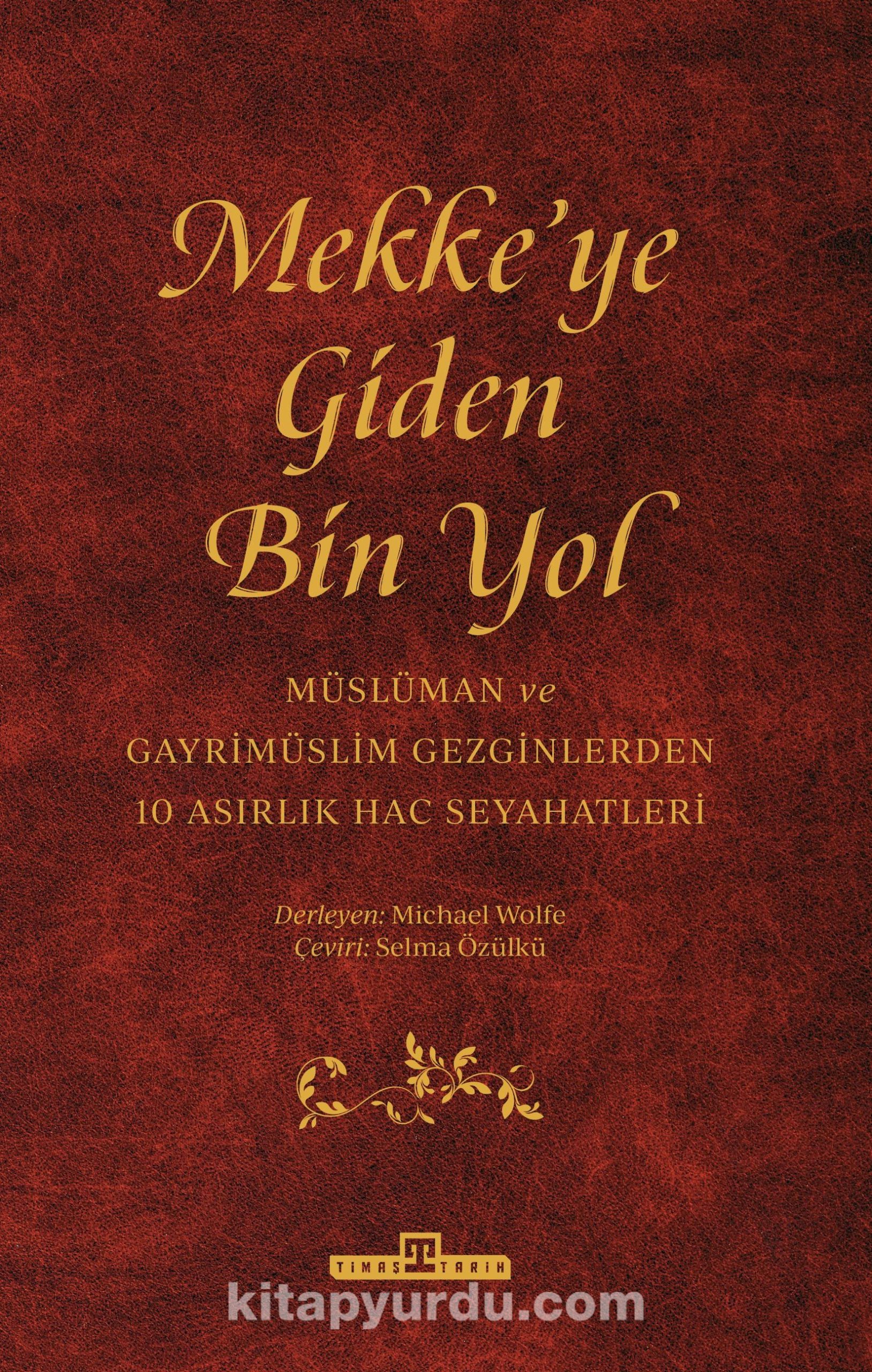 Mekke'ye Giden Bin Yol