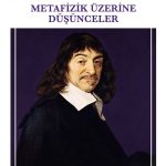 Metafizik Üzerine Düşünceler