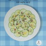 Meze & Ege ve Akdeniz Sofralarından 100 Nefis Tarif