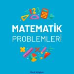 Ortaokul Öğrencileri için Matematik Problemleri