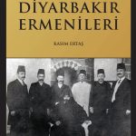 Osmanlı İmparatorluğu'nda Diyarbakır Ermenileri