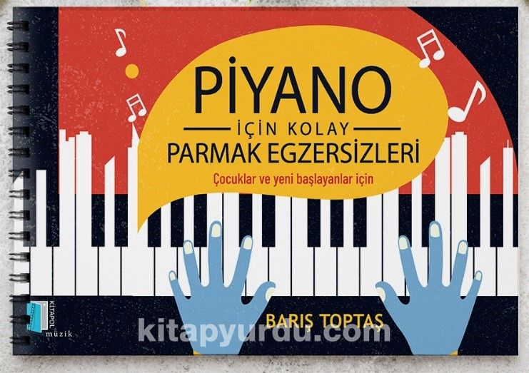 Piyano İçin Kolay Parmak Egzersizleri & Çocuklar ve Yeni Başlayanlar İçin